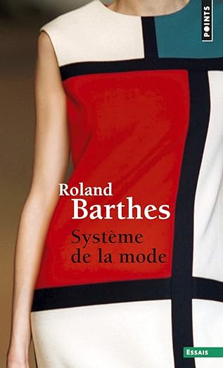 Système De La Mode Roland Barthes