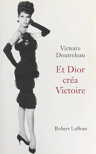 Et Dior Créa Victoire Victoire Doutreleau